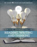 Critical Approaches to Reading, Writing and Thinking