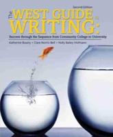 The West Guide to Writing: Success Through the Sequence from Community College to University