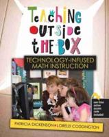 Teaching Outside the Box: Technology-Infused Math Instruction