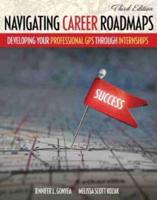 Navigating Career Roadmaps: Developing Your Professional GPS Through Internships