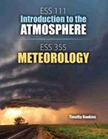 ESS 111: Introduction to the Atmosphere AND ESS 355: Meteorology