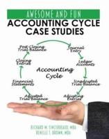 Awesome and Fun Accounting Cycle Case Studies