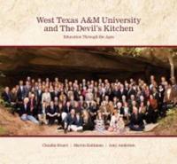 West Texas A and M University and the Devil's Kitchen