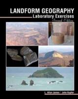 Landform Geography: Laboratory Exercises