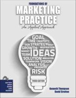 Foundations of Marketing Practice: An Applied Approach