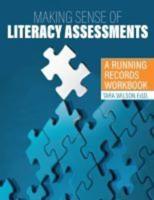 Making Sense of Literacy Assessments: A Running Records Workbook