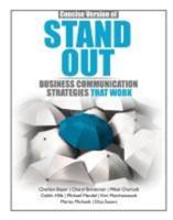 Concise Version of Stand Out: Business Communication Strategies That Work