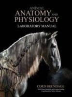 Animal Anatomy and Physiology Laboratory Manual
