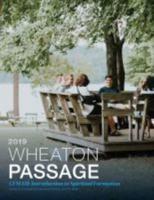 Wheaton Passage: CFM 131: Introduction to Spiritual Formation