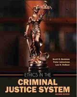 Ethics in the Criminal Justice System