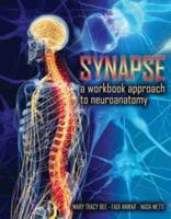 Synapse: A Workbook Approach to Neuroanatomy