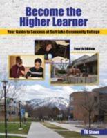 Become the Higher Learner: Your Guide to Success at Salt Lake Community College