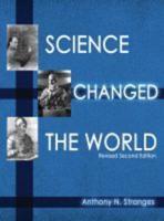 Science Changed the World