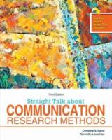 Straight Talk About Communication Research Methods