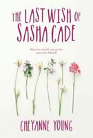 The Last Wish of Sasha Cade