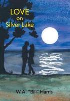 Love on Silver Lake