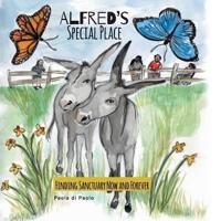 Alfred's Special Place: Finding Sanctuary Now and Forever