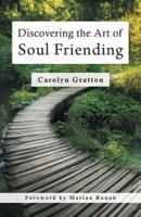 Discovering the Art of Soul Friending