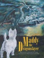 Maddy the Dragonslayer