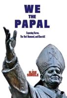 We the Papal: Exposing Karen, The Red Diamond, and ChurchX
