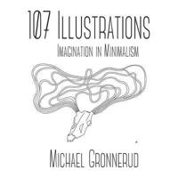 107 Illustrations: Imagination in Minimalism
