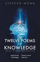 The Twelve Poems Of Knowledge: The Key To Your Subconscious