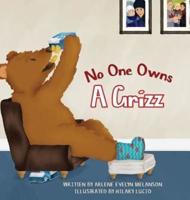 No One Owns A Grizz
