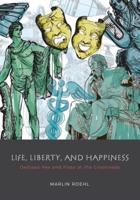 Life, Liberty, and Happiness: Oedipus Rex and Plato at the Crossroads
