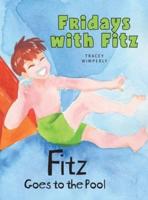 Fitz Goes to the Pool