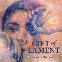 Gift of Lament