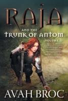 Raja and the Trunk of Antom