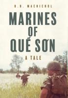 Marines of Quế Sơn: A Tale