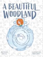 A Beautiful Woodland, Swish Swish Fish Fish: A book about being on the Spectrum in more colourful ways than one