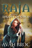 Raja and the Ingots of Gold