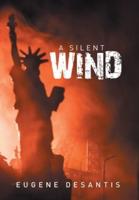 A Silent Wind