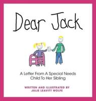 Dear Jack: A Letter From A Special Needs Child To Her Sibling