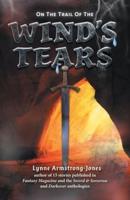 On the Trail of the Wind's Tears: a sequel to On the Trail of the Ruthless Warlock