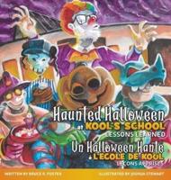 Haunted Halloween at Kool's School: Lessons Learned