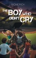 The Boy Who Didn't Cry