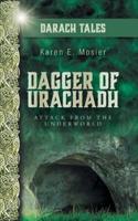 Dagger of Urachadh: Attack from the Underworld