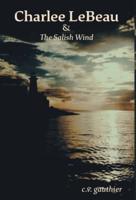 Charlee LeBeau & The Salish Wind