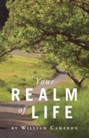 Your Realm Of Life