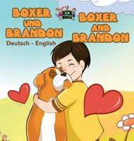 Boxer und Brandon Boxer and Brandon : German English Bilingual Book