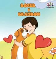 Boxer and Brandon (Portuguese children's book): Children's Book in Brazilian Portuguese