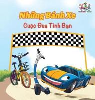 The Wheels The Friendship Race (Vietnamese Book for Kids): Vietnamese Children's Book