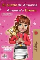 El sueño de Amanda Amanda's Dream : Spanish English Bilingual Book