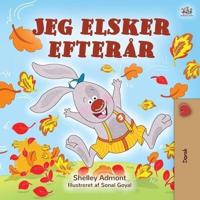 I Love Autumn (Danish Children's Book)