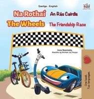 The Wheels The Friendship Race (Irish English Bilingual Book for Kids)