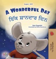 A Wonderful Day (English Punjabi Gurmukhi Bilingual Children's Book)