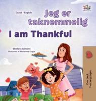 I Am Thankful (Danish English Bilingual Children's Book)